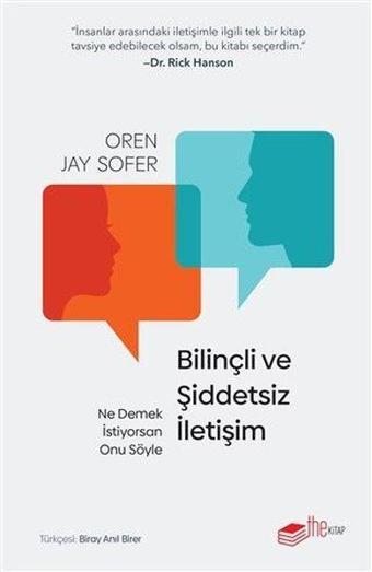 Bilinçli ve Şiddetsiz İletişim - Oren Jay Sofer - The Kitap