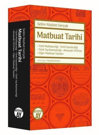 Matbuat Tarihi - Selim Nüzhet Gerçek - Büyüyenay Yayınları