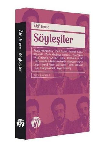 Söyleşiler - Akif Emre - Büyüyenay Yayınları