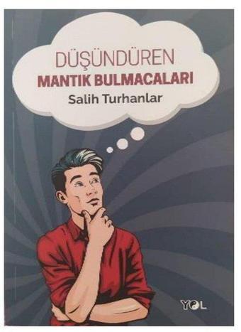 Düşündüren Mantık Bulmacaları - Yol Yayınları