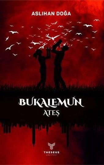 Bukalemun - Ateş - Aslıhan Doğa - Theseus Yayınevi