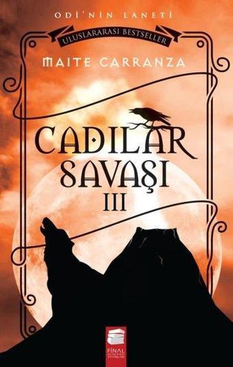 Cadılar Savaşı 3 - Odi'nin Laneti - Maite Carranza - Final Kültür Sanat Yayınları