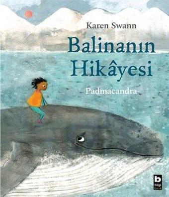 Balina'nın Hikayesi - Karen Swann - Bilgi Yayınevi