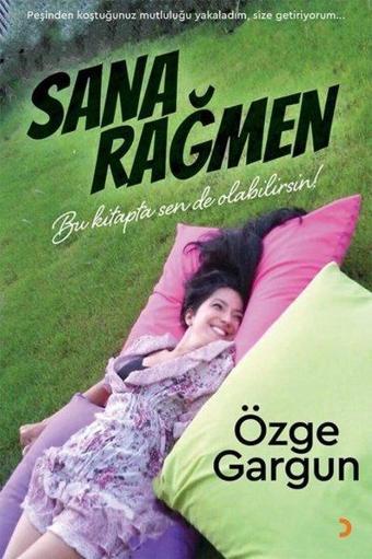 Sana Rağmen - Özge Gargun - Cinius Yayınevi