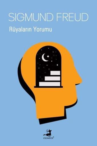 Rüyaların Yorumu - Sigmund Freud - Olimpos Yayınları