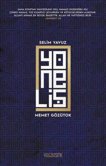 Yöneliş - Memet Gözütok - Yüzleşme