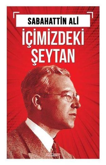 İçimizdeki Şeytan - Sabahattin Ali - Sıfır 6 Kitap Yayınevi