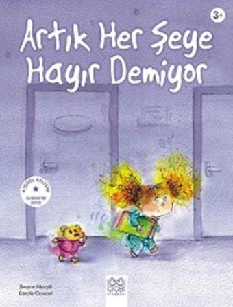 Artık Her Şeye Hayır Demiyor - Carole Croüzet - 1001 Çiçek