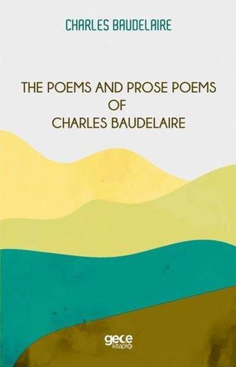 The Poems and Prose Poems of Charles Baudelaire - Charles Baudelaire - Gece Kitaplığı