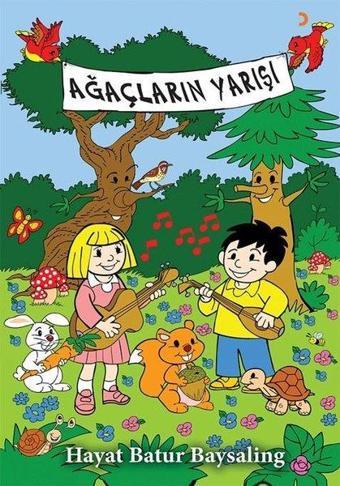 Ağaçların Yarışı - Hayat Batur Baysaling - Cinius Yayınevi