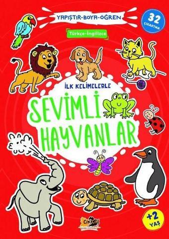 İlk Kelimelerle Sevimli Hayvanlar - Yapıştır Boya Öğren - Kolektif  - Cik Cik Yayınları