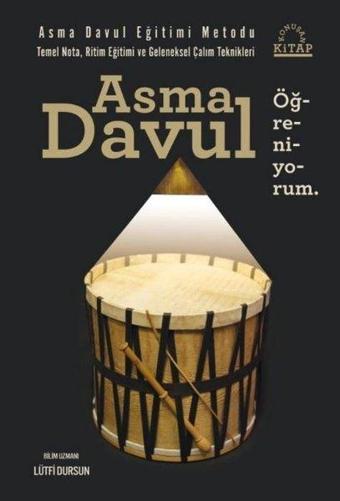 Asma Davul Öğreniyorum - Asma Davul Eğitim Metodu - Lütfi Dursun - Zafer Ofset Yayınları