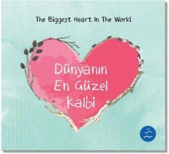 Dünyanın En Güzel Kalbi - Multibem Yayınları