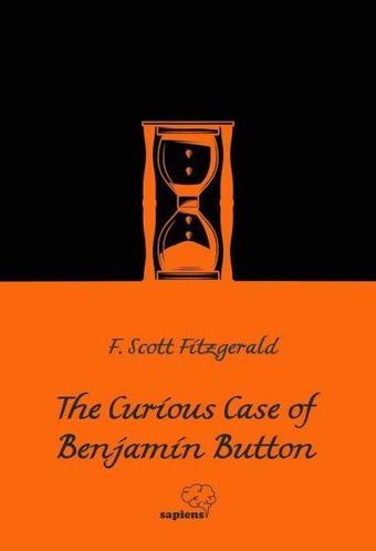 The Curious Case of Benjamin Button - F. Scott Fiztgerald - Sapiens