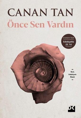 Önce Sen Vardın - Canan Tan - Doğan Kitap