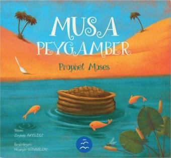 Musa Peygamber - Prophet Moses - Zeynep Akyıldız - Multibem Yayınları