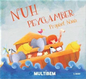 Nuh Peygamber - Prophet Noah - Sümeyye Öcal - Multibem Yayınları