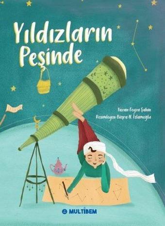 Yıldızların Peşinde - Feyza Şahin - Multibem Yayınları