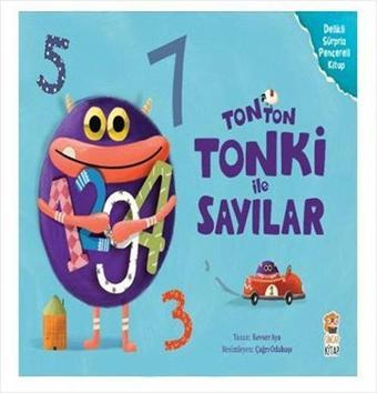 Tonton Tonki İle Sayılar - Kevser Aya - Sincap Kitap