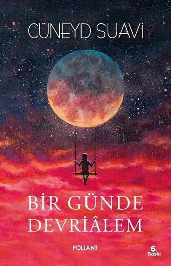 Bir Günde Devrialem - Cüneyd Suavi - Foliant