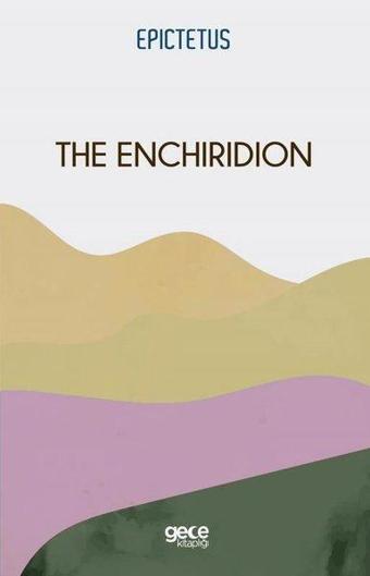 The Enchiridion - Epictetus  - Gece Kitaplığı