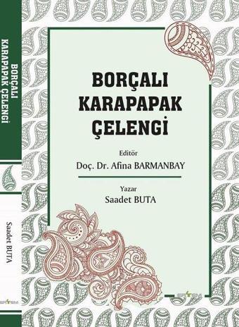 Borçalı Karapapak Çelengi - Saadet Buta - Ertem Kafkars Eğitim Yayınları