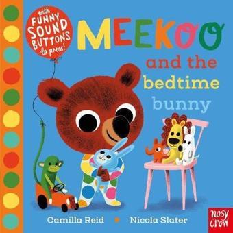 Meekoo and the Bedtime Bunny - Camilla Reid - NOSY CROW