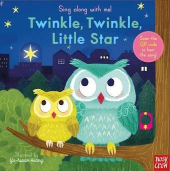 Sing Along With Me! Twinkle Twinkle Little Star - Yu-Hsuan Huang - NOSY CROW