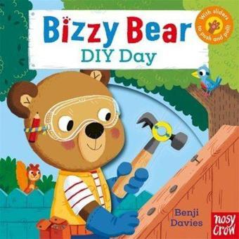 Bizzy Bear: DIY Day - Benji Davies - NOSY CROW