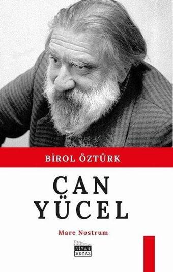 Can Yücel-Mare Nostrum - Birol Öztürk - Siyah Beyaz