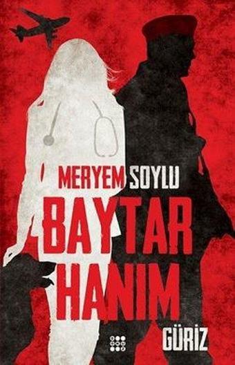 Baytar Hanım 1 - Güriz - Meryem Soylu - Dokuz Yayınları