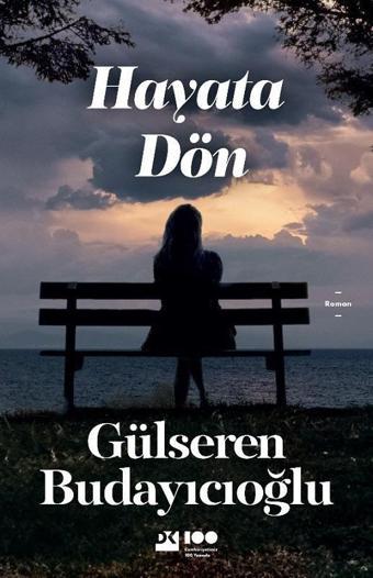 Hayata Dön - Gülseren Budayıcıoğlu - Doğan Kitap