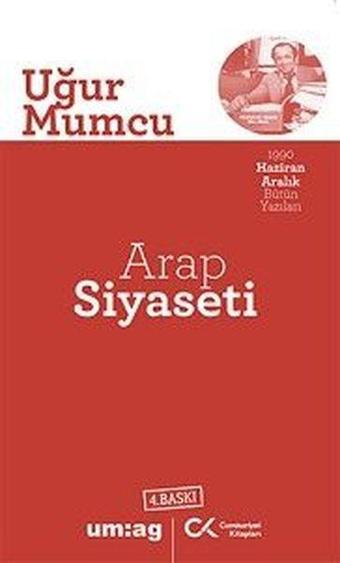 Arap Siyaseti - Uğur Mumcu - Cumhuriyet Kitapları