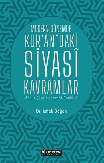 Modern Dönemde Kur'an'daki Siyasi Kavramlar - Hikmetevi Yayınları