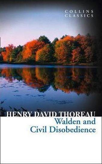 Walden and Civil Disobedience - Collins Classics - Henry David Thoreau - Harper Collins Publishers