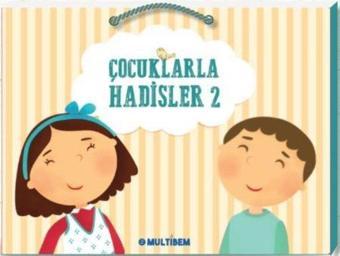 Çocuklarla Hadisler 2 - Kolektif  - Multibem Yayınları