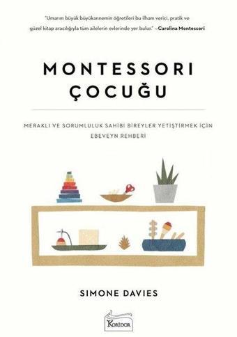 Montessori Çocuğu - Simone Davies - Koridor Yayıncılık