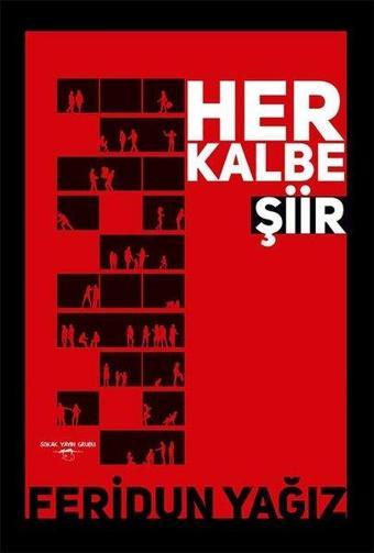 Her Kalbe Şiir - Feridun Yağız - Sokak Kitapları Yayınları