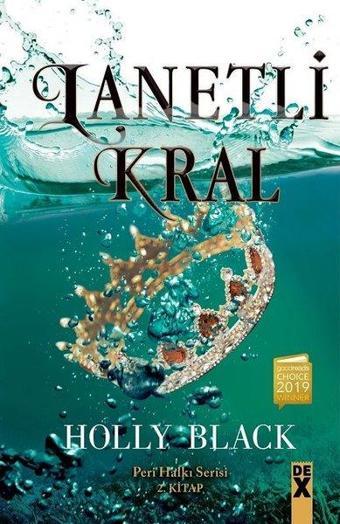 Lanetli Kral - Peri Halkı Serisi 2.Kitap - Holly Black - DEX