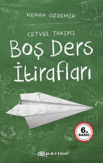 Boş Ders İtirafları - Renan Özdemir - Epsilon Yayınevi