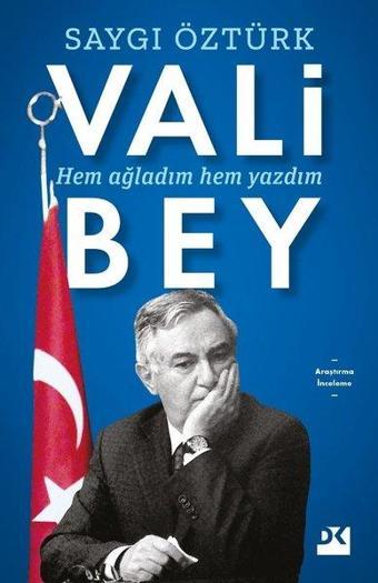 Vali Bey - Saygı Öztürk - Doğan Kitap