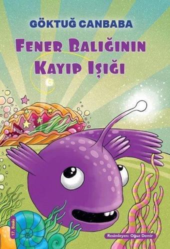 Fener Balığının Kayıp Işığı - Göktuğ Canbaba - Doğan ve Egmont Yayıncılık