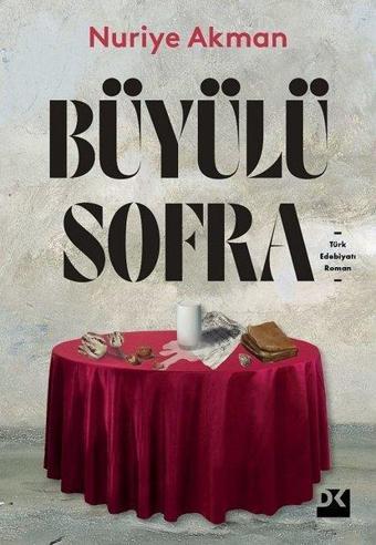 Büyülü Sofra - Nuriye Akman - Doğan Kitap