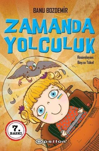 Zamanda Yolculuk - Banu Bozdemir - Epsilon Yayınevi