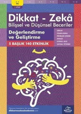 Dikkat Zeka - Bilişsel ve Düşünsel Beceriler 6-7 Yaş Değerlendirme ve Geliştirme - Alison Primrose - Dikkat ve Zeka Akademisi