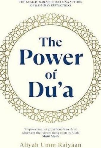 The Power of Du'a - Aliyah Umm Raiyaan - Ebury Publishing