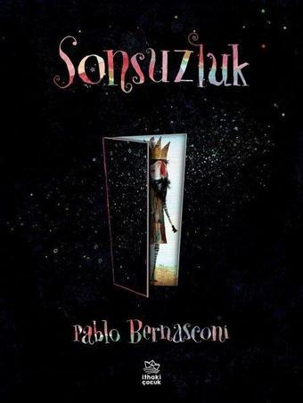 Sonsuzluk - Pablo Bernasconi - İthaki Çocuk