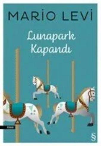 Lunapark Kapandı - Mario Levi - Everest Yayınları