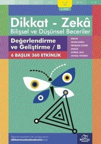 Dikkat Zeka - Bilişsel ve Düşünsel Beceriler 9-10 Yaş Değerlendirme ve Geliştirme 2.Kitap B - Nic Morgan - Dikkat ve Zeka Akademisi