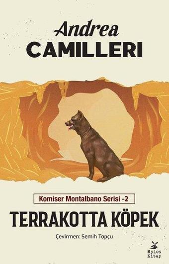 Terrakotta Köpek - Komiser Montalbano Serisi 2 - Andrea Camilleri - Mylos Kitap